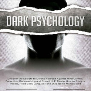 Dark Psychology and Manipulation eBook Collection