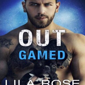 Lila Rose Out Gamed (epub,mobi)