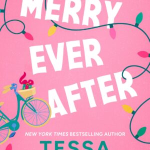 Tessa Bailey Merry Ever After