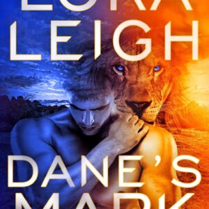 Dane's Mark by Lora Leigh